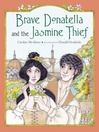 Brave Donatella and the Jasmine Thief by Caroline McAlister eBook